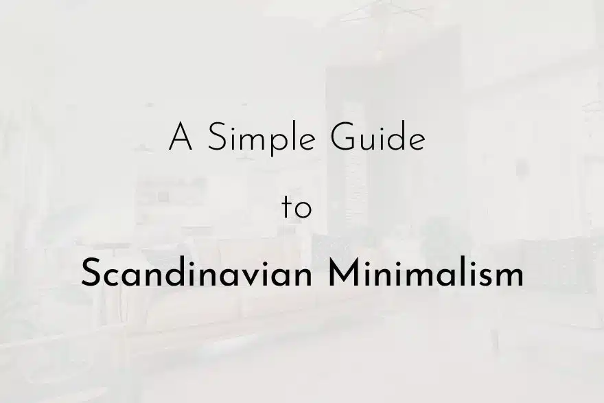 Scandinavian Minimalism