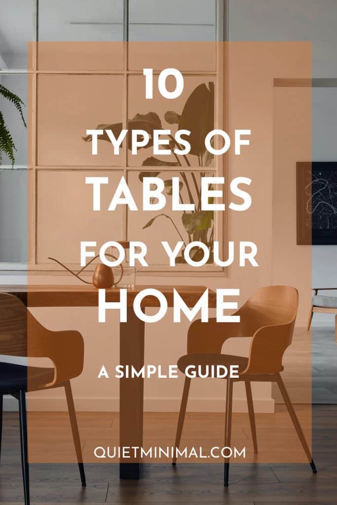 10 types of tables for your home