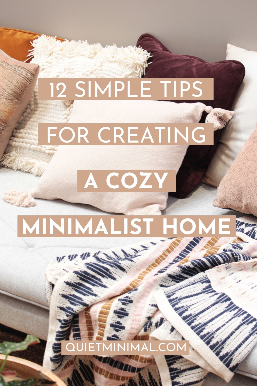 How to create a cozy minimalist home