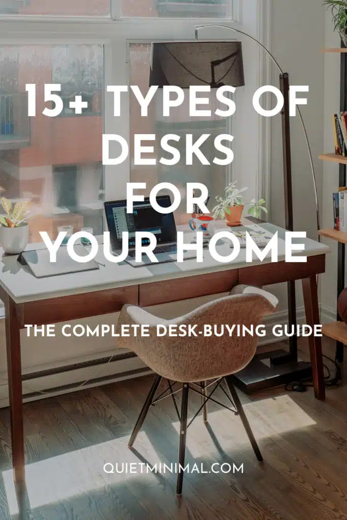 Different Types of Desks