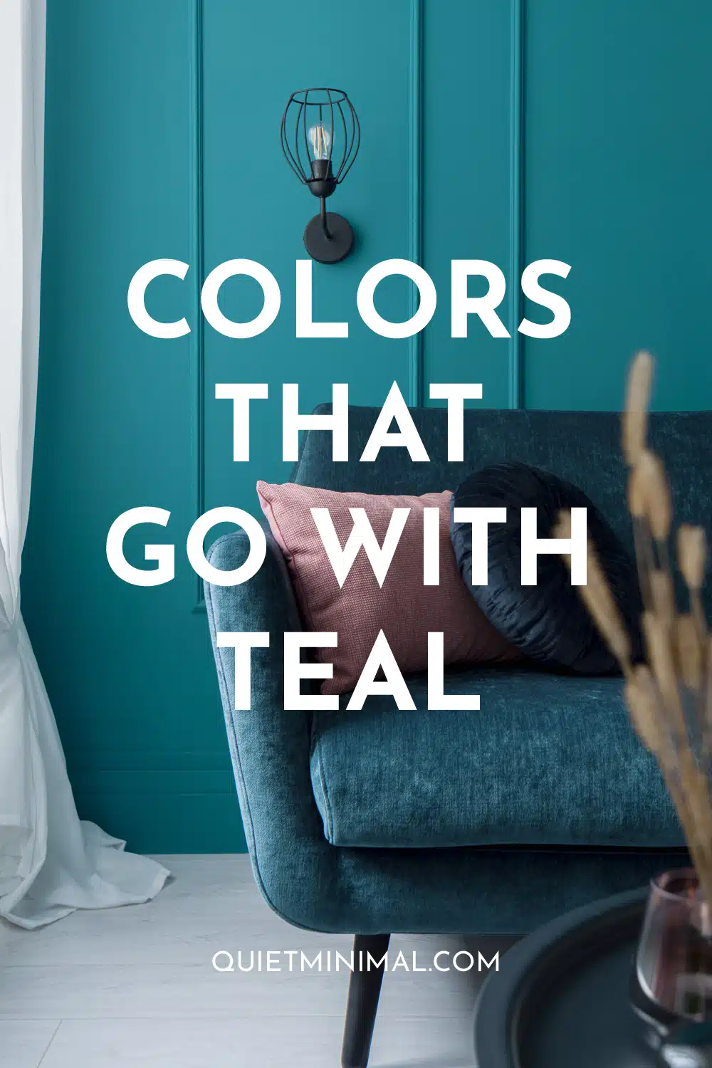 Colors That Go With Teal For Your Home