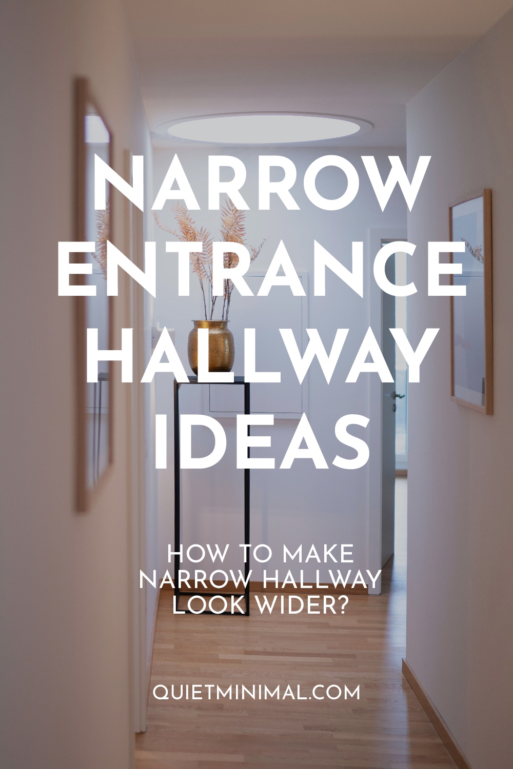 how to make narrow hallway look wider