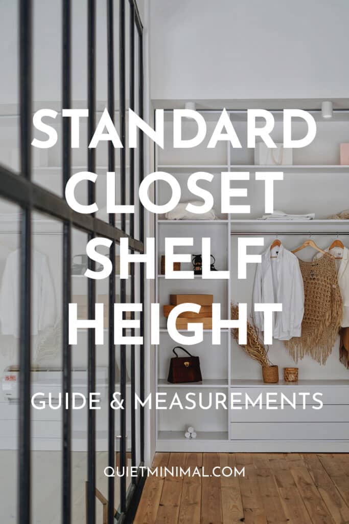 Closet Mastery Standard Shelf Guide & Measures Quiet Minimal