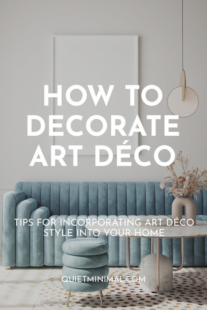 how to decorate art deco