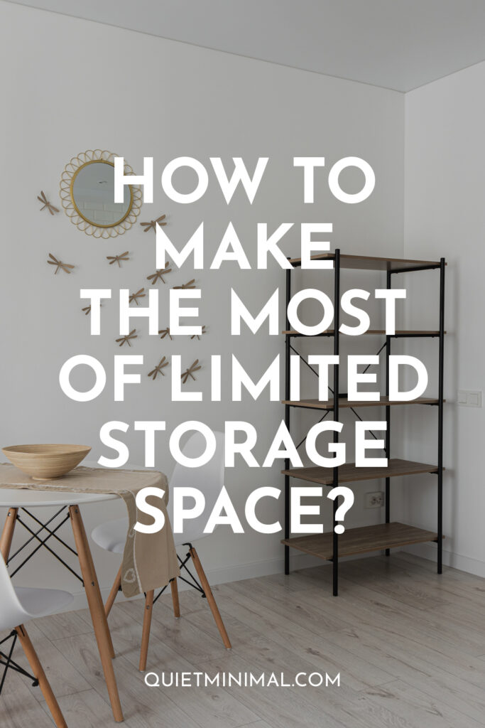how to make the most of limited storage space