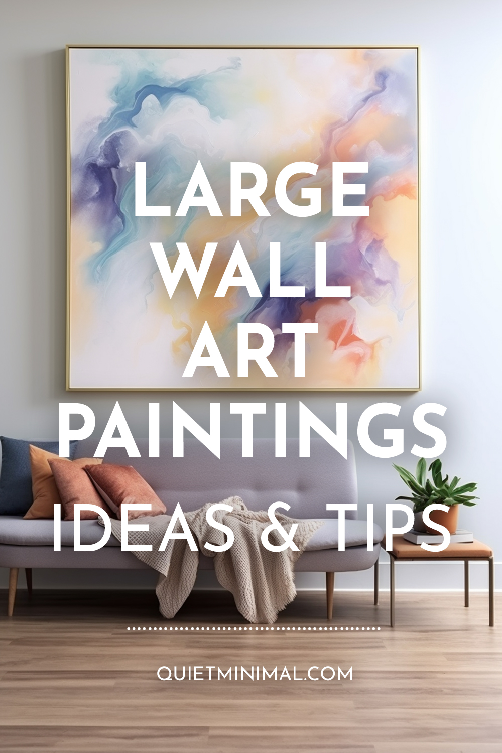 Large wall art painting ideas for modern interior design.